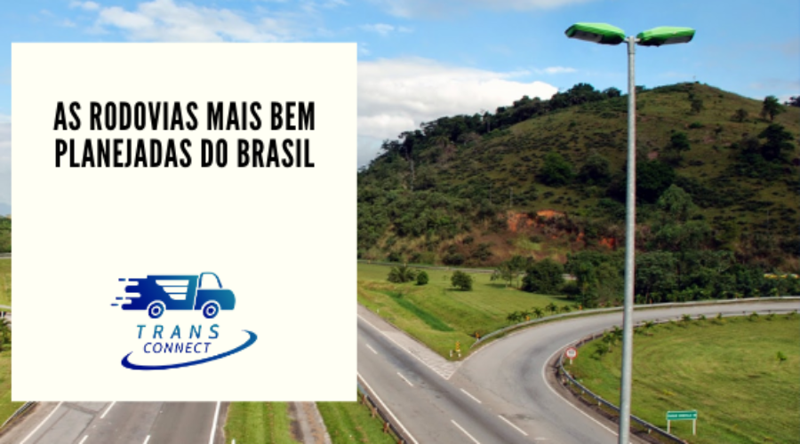 As rodovias mais bem planejadas do Brasil